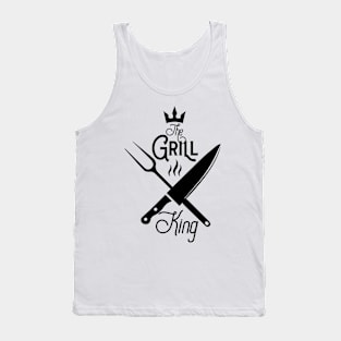 The grill king; bbq; grill; griller; barbeque; chef; cook; cooking; dad; father; husband; cooks; meat; knives; steak; cooking; dad who cooks; Tank Top